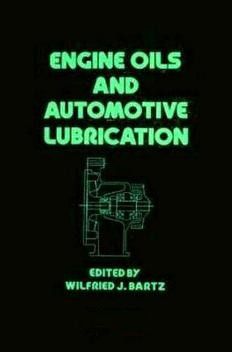 Engine Oils and Automotive Lubrication Book by Bartz